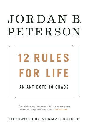 Download 12 Rules for Life: An Antidote to Chaos PDF by Jordan B. Peterson