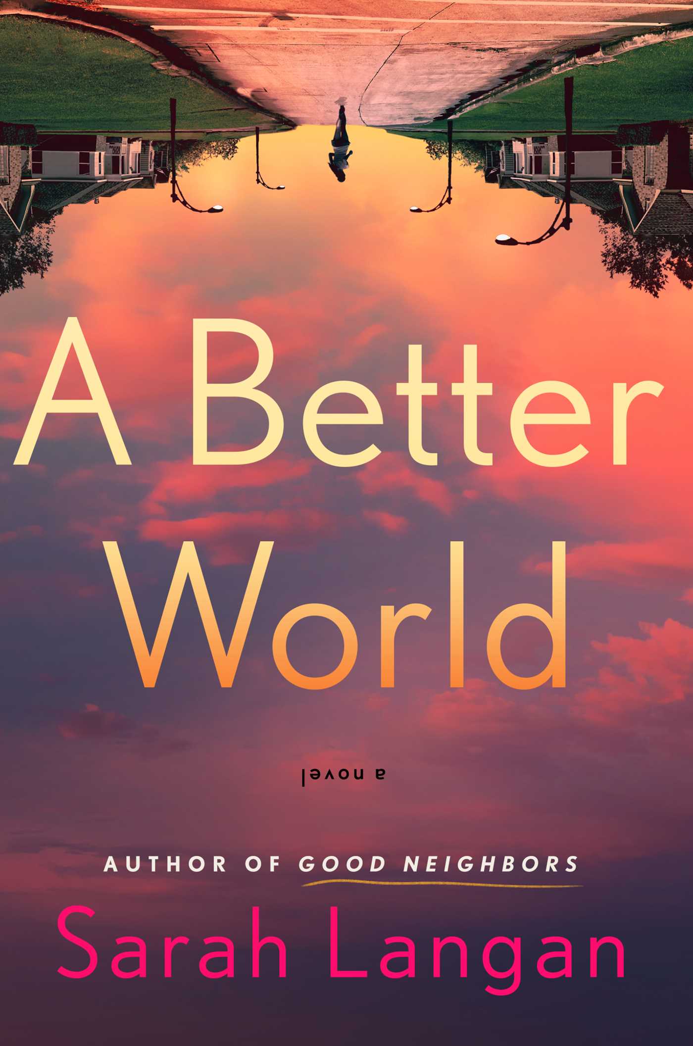 Download A Better World PDF by Sarah Langan