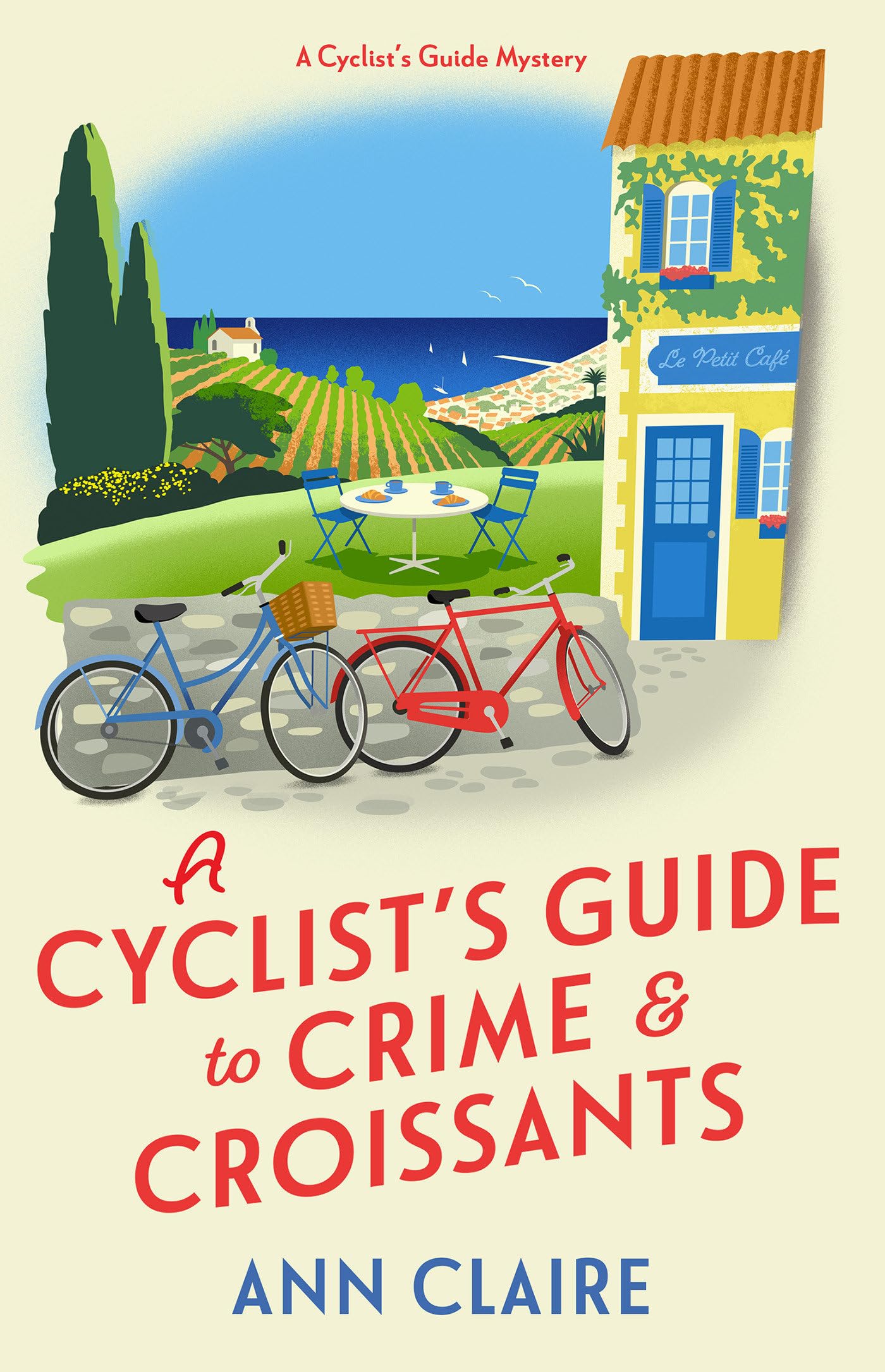 Download A Cyclist's Guide to Crime & Croissants PDF by Ann   Claire