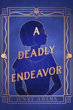 Download A Deadly Endeavor PDF by Jenny   Adams