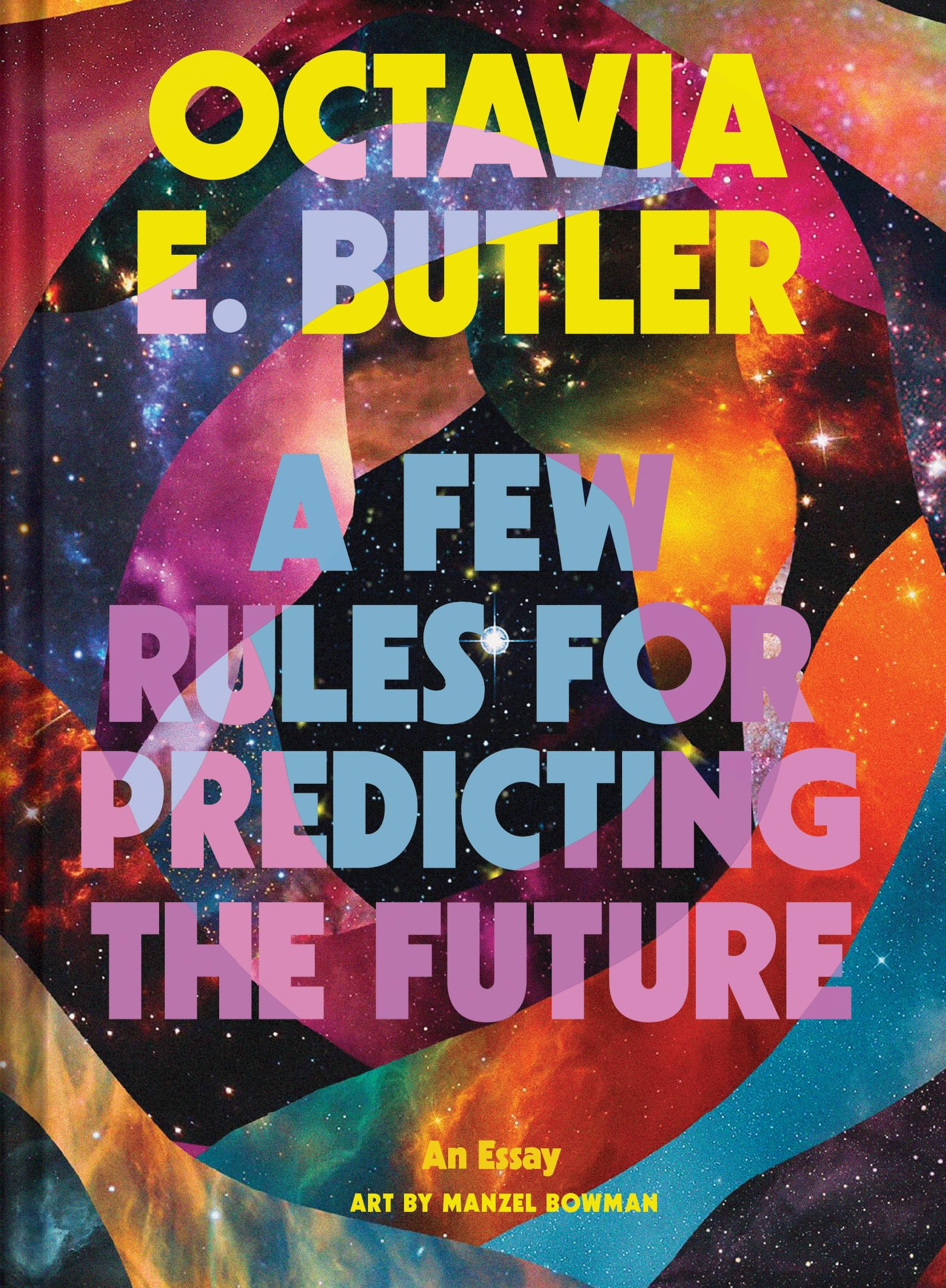 Download A Few Rules for Predicting the Future: An Essay PDF by Octavia E. Butler