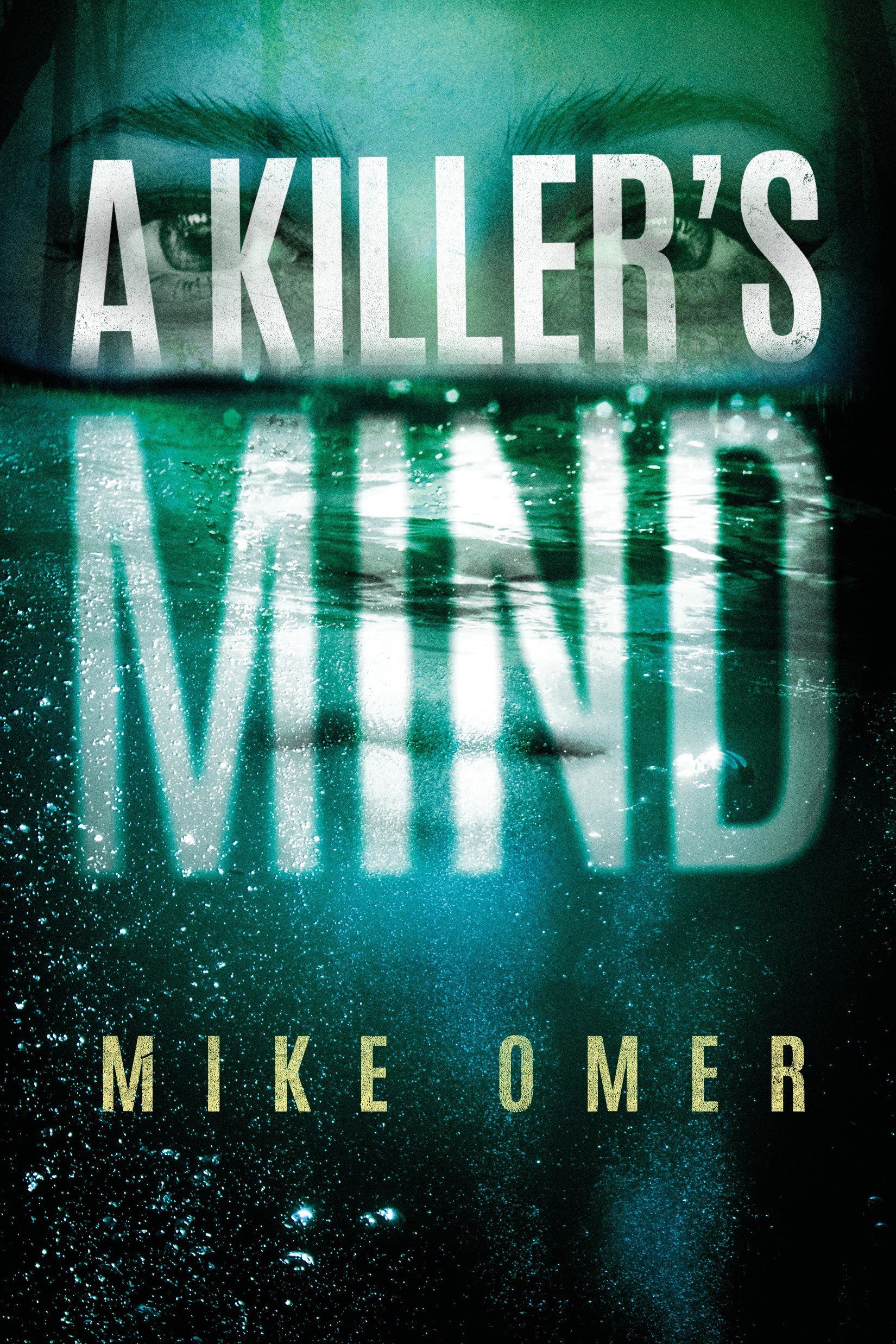 Download A Killer's Mind PDF by Mike Omer