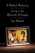 Download A Mother's Reckoning: Living in the Aftermath of Tragedy PDF by Sue Klebold