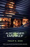 Download A Scanner Darkly PDF by Philip K. Dick