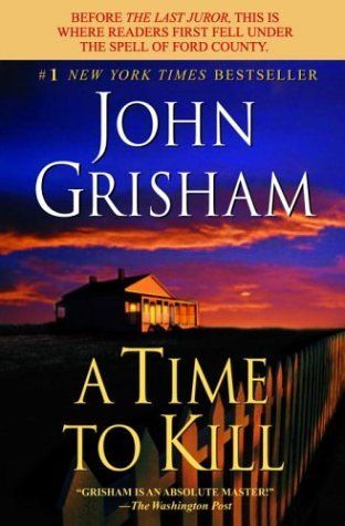 Download A Time to Kill PDF by John Grisham