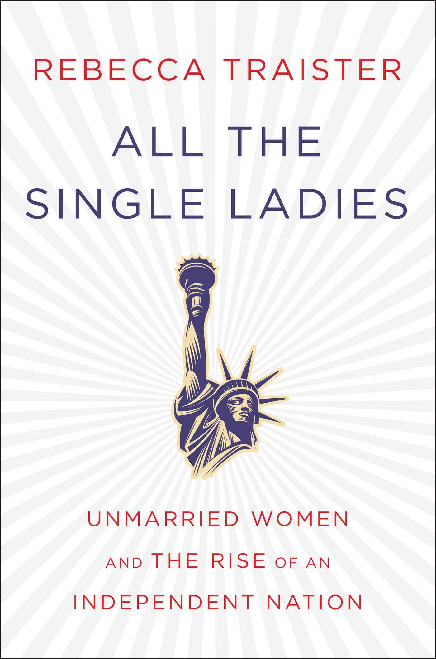 Download All the Single Ladies PDF by Rebecca Traister