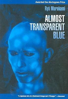 Download Almost Transparent Blue PDF by Ryū Murakami