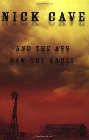 Download And the Ass Saw the Angel PDF by Nick Cave
