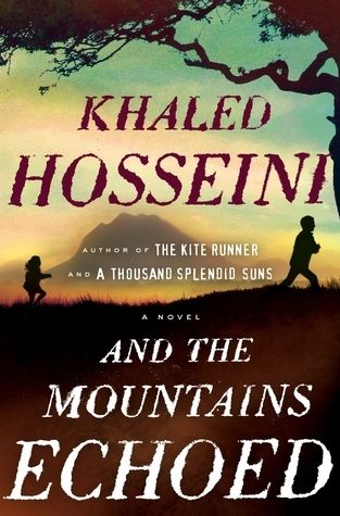 Download And the Mountains Echoed PDF by Khaled Hosseini