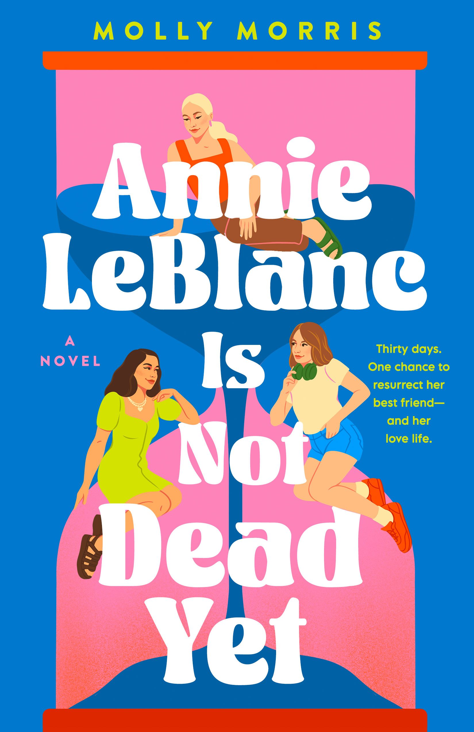 Download Annie LeBlanc Is Not Dead Yet PDF by Molly   Morris