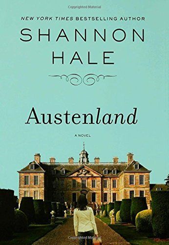 Download Austenland PDF by Shannon Hale