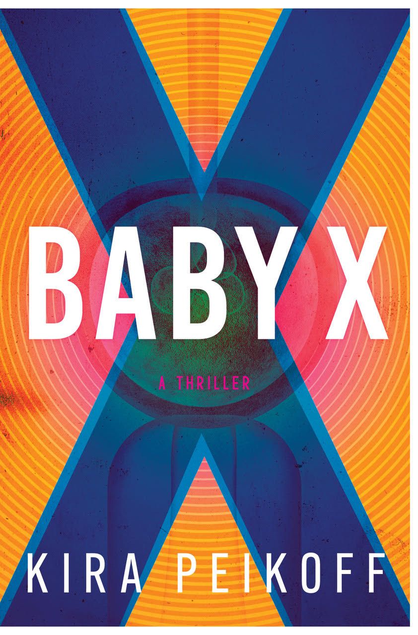 Download Baby X PDF by Kira Peikoff