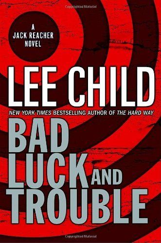 Download Bad Luck and Trouble PDF by Lee Child