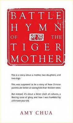 Download Battle Hymn of the Tiger Mother PDF by Amy  Chua