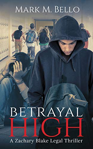 Download Betrayal High PDF by Mark M. Bello