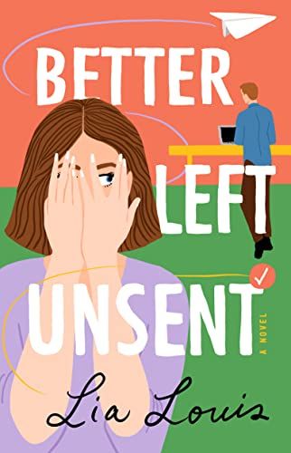 Download Better Left Unsent PDF by Lia Louis