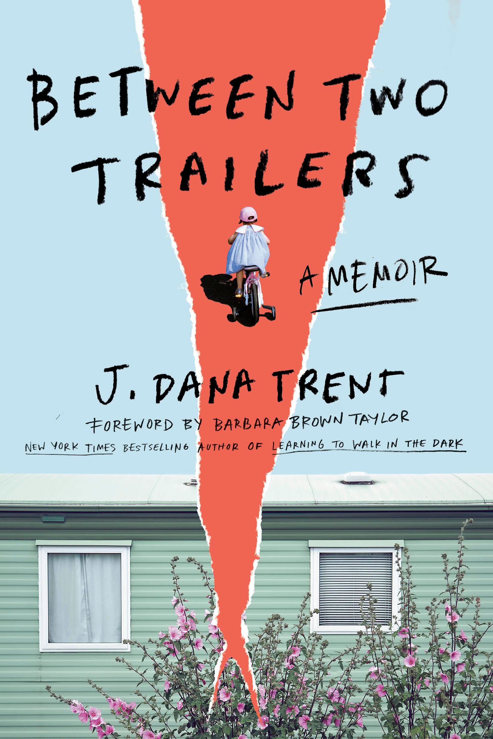 Download Between Two Trailers PDF by J. Dana Trent