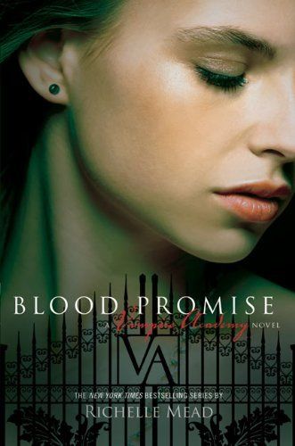 Download Blood Promise PDF by Richelle Mead