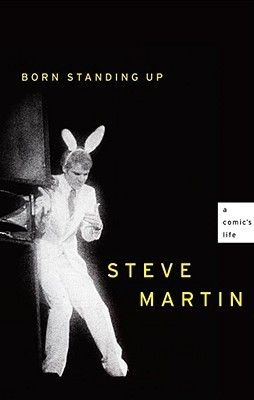 Download Born Standing Up: A Comic's Life PDF by Steve Martin