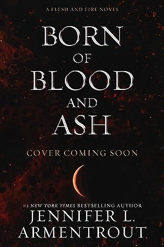 Download Born of Blood and Ash PDF by Jennifer L. Armentrout