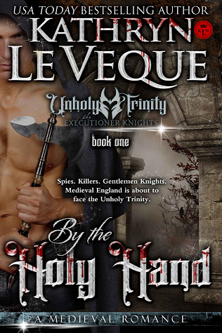 Download By the Unholy Hand PDF by Kathryn Le Veque