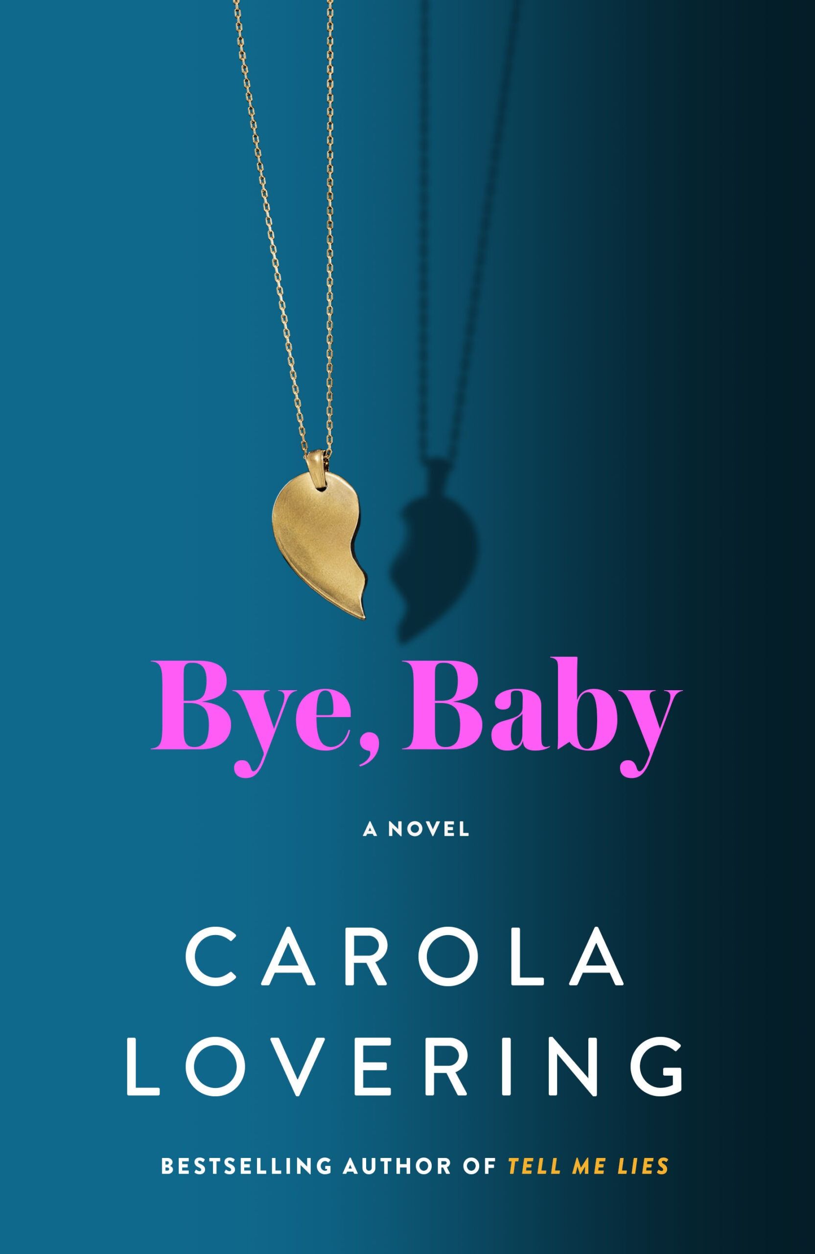 Download Bye, Baby PDF by Carola Lovering