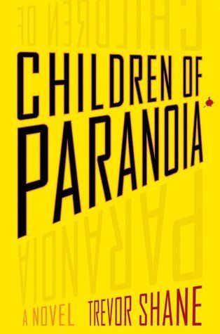 Download Children of Paranoia PDF by Trevor Shane