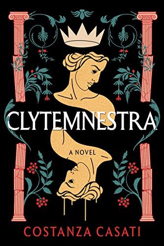 Download Clytemnestra PDF by Costanza Casati