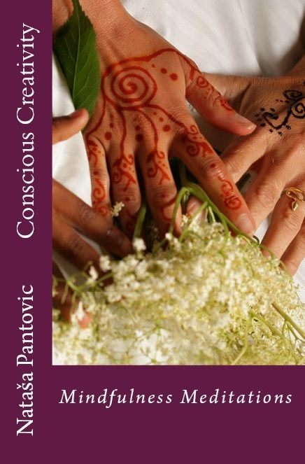 Download Conscious Creativity Mindfulness Meditations PDF by Nataša Pantović