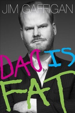 Download Dad Is Fat PDF by Jim Gaffigan