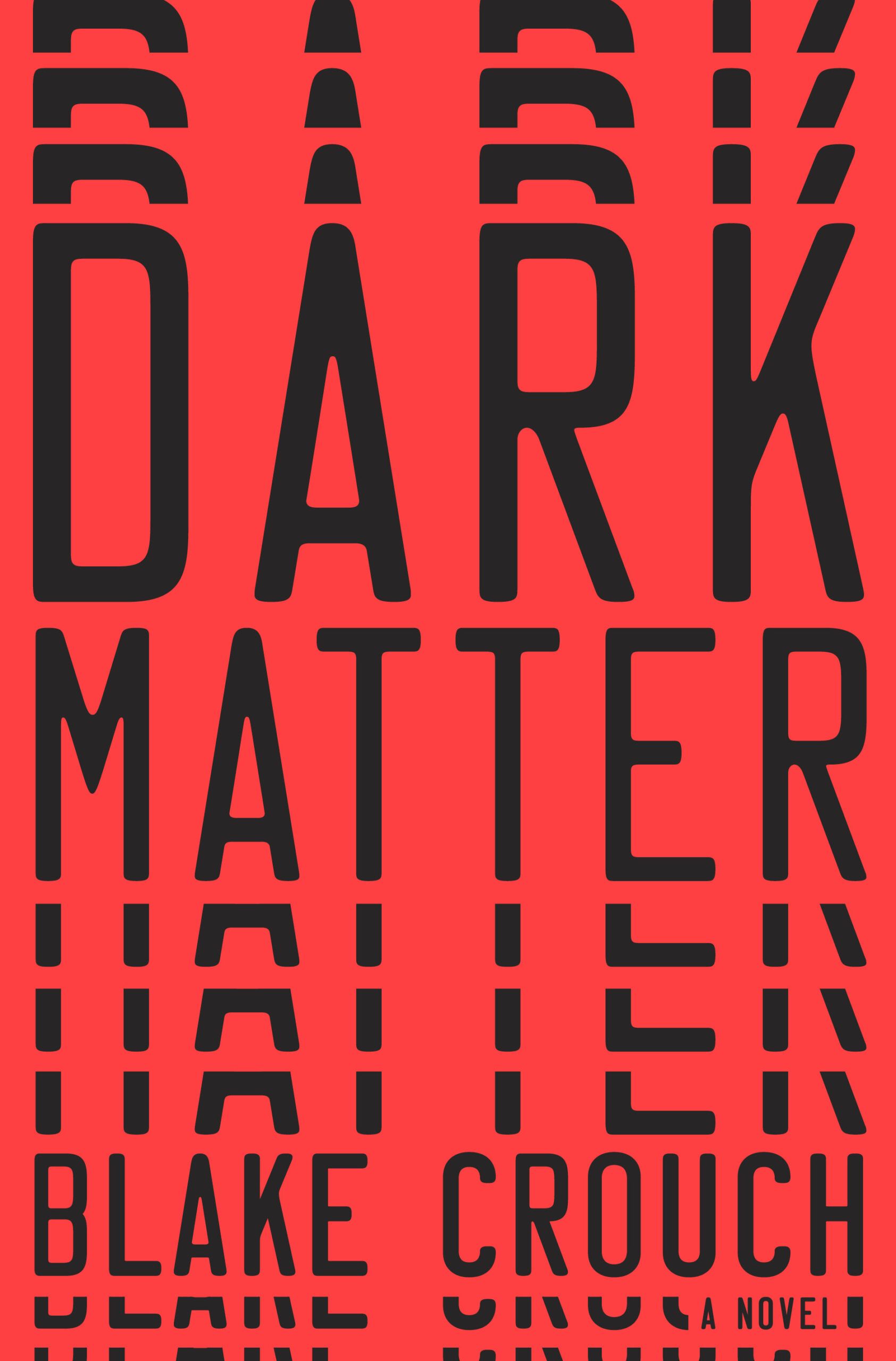 Download Dark Matter PDF by Blake Crouch