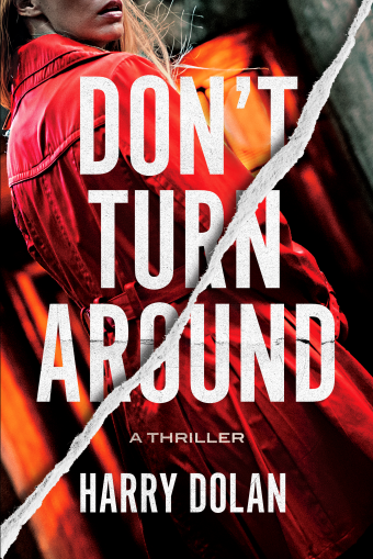 Download Don't Turn Around PDF by Harry Dolan