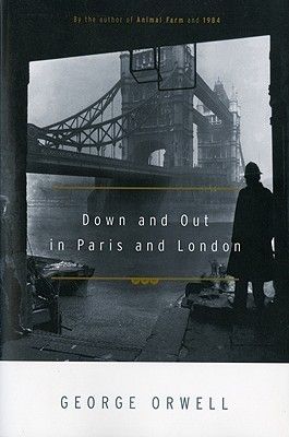 Download Down and Out in Paris and London PDF by George Orwell