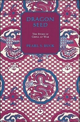 Download Dragon Seed PDF by Pearl S. Buck