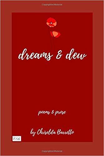 Download Dreams & Dew: Poems & Prose PDF by Chriselda Barretto