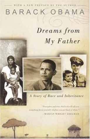 Download Dreams from My Father: A Story of Race and Inheritance PDF by Barack Obama