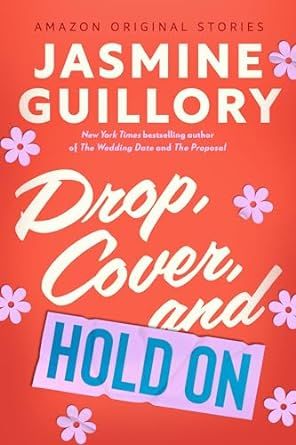 Download Drop, Cover, and Hold On PDF by Jasmine Guillory