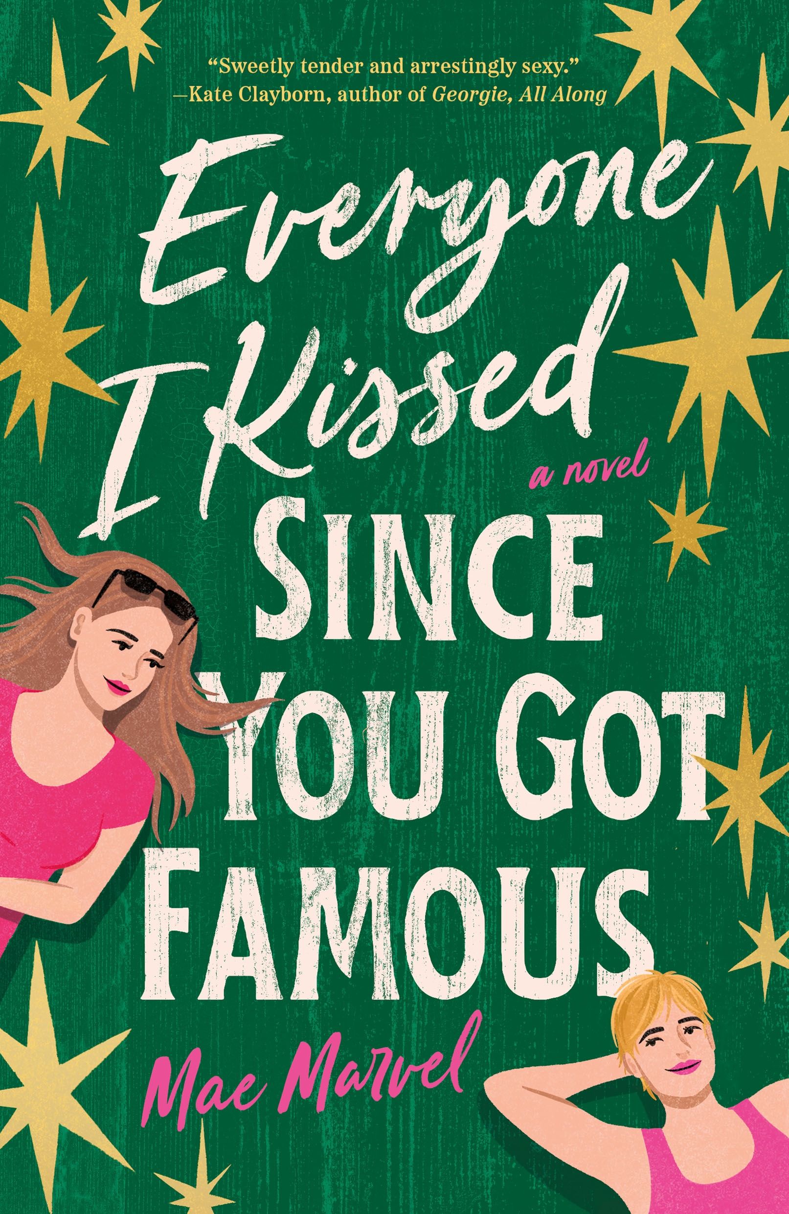 Download Everyone I Kissed Since You Got Famous PDF by Mae Marvel