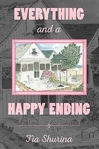 Download Everything and a Happy Ending PDF by Tia Shurina