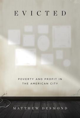 Download Evicted: Poverty and Profit in the American City PDF by Matthew Desmond