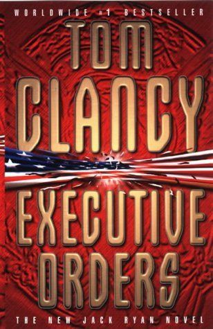 Download Executive Orders PDF by Tom Clancy