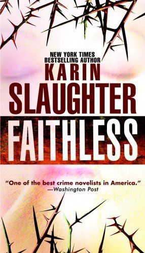 Download Faithless PDF by Karin Slaughter