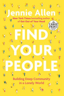 Download Find Your People: Building Deep Community in a Lonely World PDF by Jennie Allen