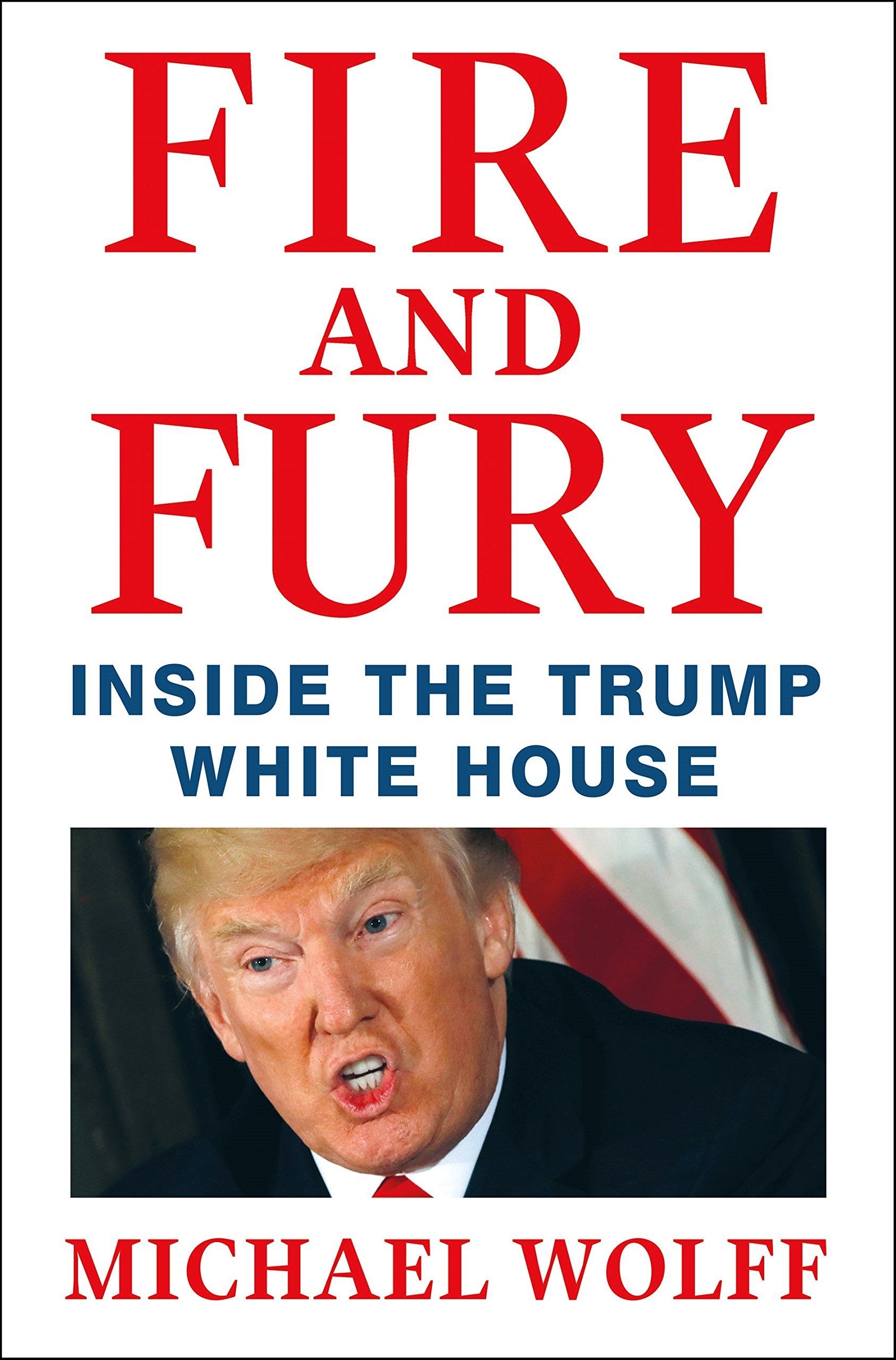 Download Fire and Fury: Inside the Trump White House PDF by Michael  Wolff