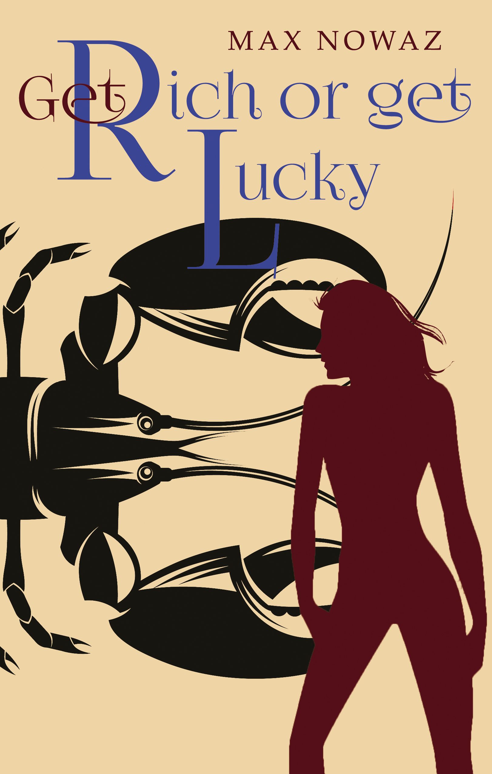 Download Get Rich or Get Lucky PDF by Max Nowaz