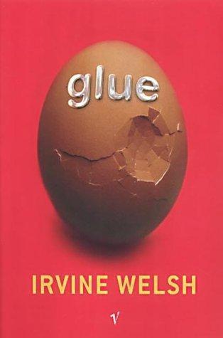 Download Glue PDF by Irvine Welsh