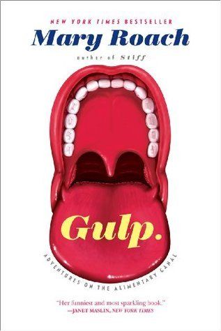 Download Gulp: Adventures on the Alimentary Canal PDF by Mary Roach