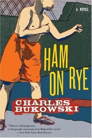 Download Ham on Rye PDF by Charles Bukowski