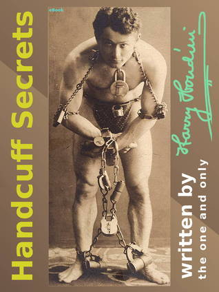 Download Handcuff Secrets PDF by Harry Houdini