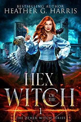 Download Hex of the Witch PDF by Heather G. Harris